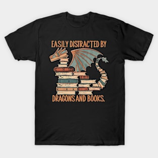 Easily Distracted by Dragons and Books T-Shirt